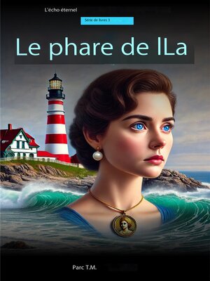 cover image of Le Phare de Lila